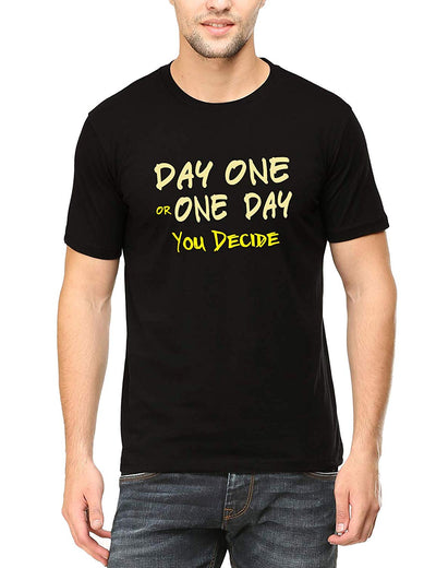 Swag Swami Men's  Day One Or One Day You Decide Cycling Motivation T-Shirt - Cyclop.in
