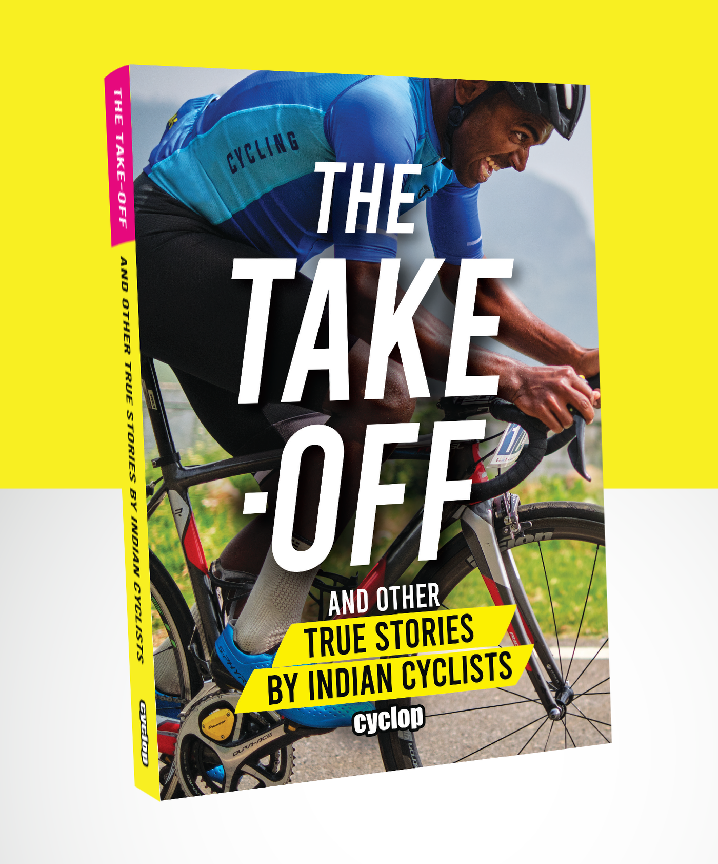 Book: The Take-Off and Other True Stories by Indian Cyclists - Cyclop.in