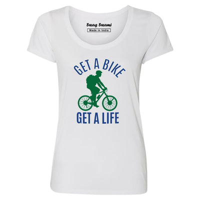 Swag Swami Women's  Get A Bike Get A Life T-Shirt - Cyclop.in
