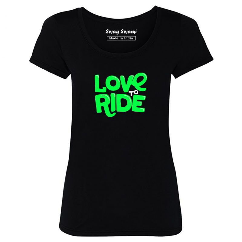 Swag Swami Women's  Love To Ride T-Shirt - Cyclop.in